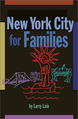 Beispielbild fr NEW YORK CITY FOR FAMILIES zum Verkauf von medimops