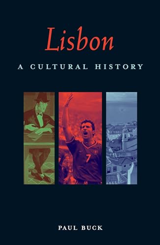 9781566563956: Lisbon: A Cultural and Literary Companion (Cities of the Imagination) [Idioma Ingls]: A Cultural History