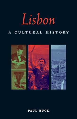 Stock image for Lisbon: A Cultural History (Interlink Cultural Histories) for sale by Wonder Book