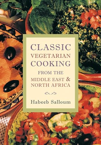Stock image for Classic Vegetarian Cooking from the Middle East and North Africa for sale by Bulk Book Warehouse