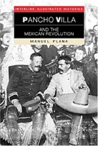 9781566564014: Pancho Villa and the Mexican Revolution (Illustrated History Series)