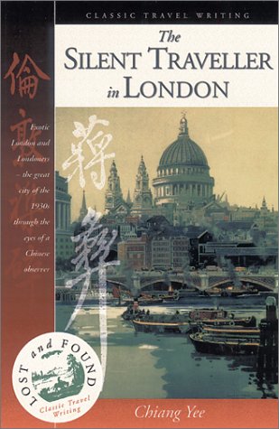 9781566564274: The Silent Traveller in London (Lost and Found: Classic Travel Writing)