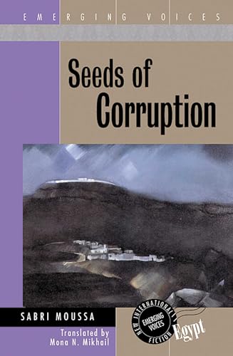 9781566564571: Seeds of Corruption (Emerging Voices)