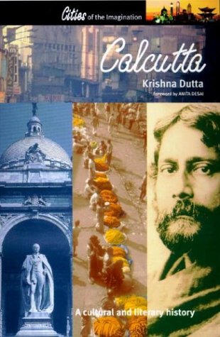 Stock image for Calcutta: A Cultural and Literary History (Cities of the Imagination) for sale by Friends of  Pima County Public Library