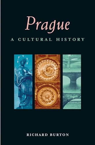 Prague: A Cultural History (Interlink Cultural Histories) (Cities of the Imagination)