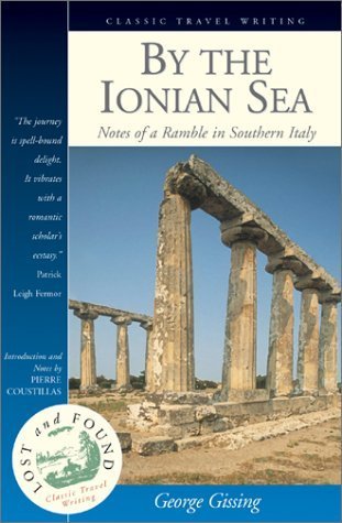 9781566564946: By the Ionian Sea: Notes of a Ramble in Southern Italy (Lost and Found Series) [Idioma Ingls]