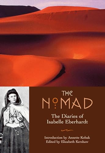 9781566565080: The Nomad: Diaries of Isabelle Eberhardt