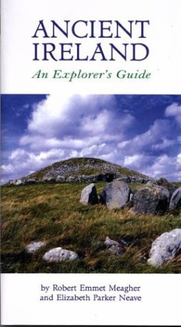 Beispielbild fr Ancient Ireland: An Explorer's Guide zum Verkauf von Half Price Books Inc.