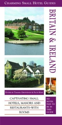 Stock image for Britain & Ireland (Charming Small Hotel Guides) for sale by Wonder Book