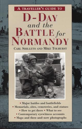 Beispielbild fr A Traveller's Guide to D-Day and the Battle for Normandy zum Verkauf von ThriftBooks-Atlanta