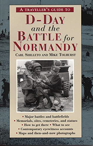 Imagen de archivo de A Traveller's Guide to D-Day and the Battle for Normandy a la venta por BookHolders