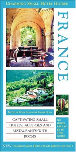 9781566565639: Charming Small Hotel Guides: France
