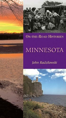 Minnesota (On-the-Road Histories) (9781566565677) by Radzilowski, John