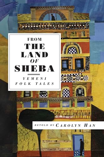 9781566565714: From the Land of Sheba: Yemeni Folk Tales (International Folk Tales)