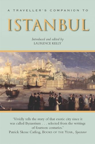 Stock image for A Traveller's Companion to Istanbul (Interlink Traveller's Companions) for sale by Wonder Book