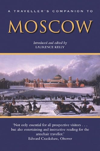 Imagen de archivo de A Traveller's Companion to Moscow (Interlink Traveller's Companions) a la venta por HPB-Movies