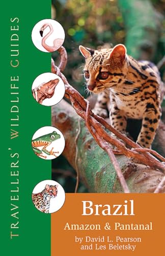 9781566565936: Travellers' Wildlife Guides Brazil: Amazon and Pantanal [Lingua Inglese]