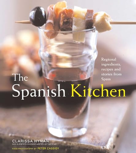 Stock image for The Spanish Kitchen: Ingredients, Recipes, and Stories from Spain for sale by ThriftBooks-Atlanta