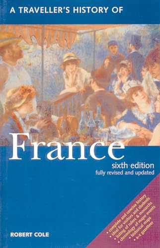 Imagen de archivo de A Traveller's History Of France (Traveller's Histories Series) a la venta por Ergodebooks