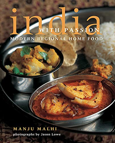 Beispielbild fr India with Passion : Modern Regional Home Food zum Verkauf von Better World Books