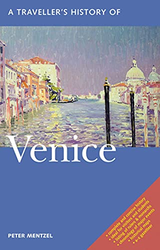 Imagen de archivo de A Traveller's History of Venice (Interlink Traveller's Histories) a la venta por Discover Books