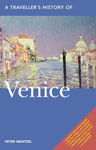 Stock image for A Traveller's History of Venice (Interlink Traveller's Histories) for sale by Ergodebooks