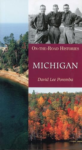 Imagen de archivo de Michigan (On-the-Road Histories) a la venta por Discover Books
