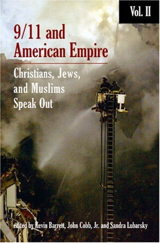 9781566566605: 9/11 and American Empire: Vol. 2: Christians, Jews, and Muslims Speak Out (9/11 and American Empire: Christians, Jews, and Muslims Speak Out)