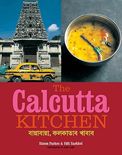 Beispielbild fr The Calcutta Kitchen zum Verkauf von Better World Books: West