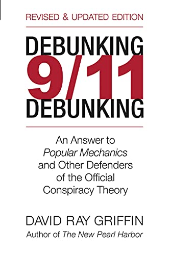 Beispielbild fr Debunking 9/11 Debunking: An Answer to Popular Mechanics and Other Defenders of the Official Conspiracy Theory zum Verkauf von SecondSale