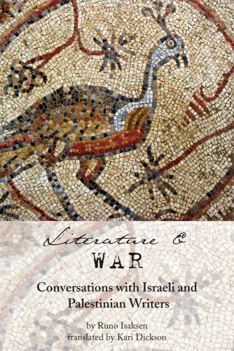 Literature and War: Conversations With Israeli and Palestinian Writers