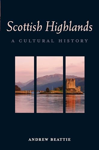 9781566567411: Scottish Highlands: A Cultural History (Cultural Histories) [Idioma Ingls]