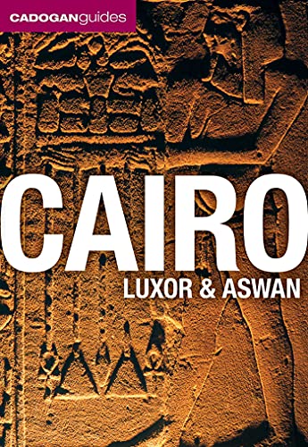Imagen de archivo de Cairo, Luxor & Aswan (Cadogan Guides) a la venta por ThriftBooks-Dallas