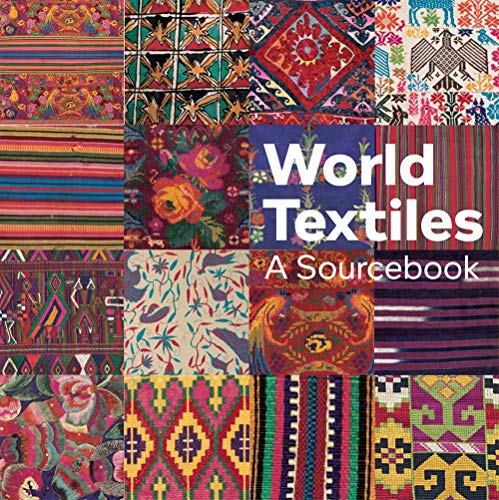 Stock image for World Textiles: A Sourcebook for sale by HPB-Ruby