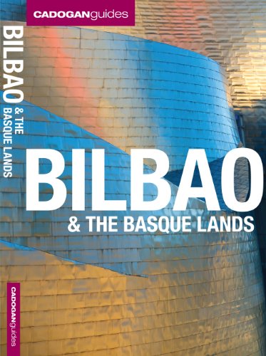 Cadogan Guides Bilbao & the Basque Lands (9781566568807) by Dana Facaros; Michael Pauls