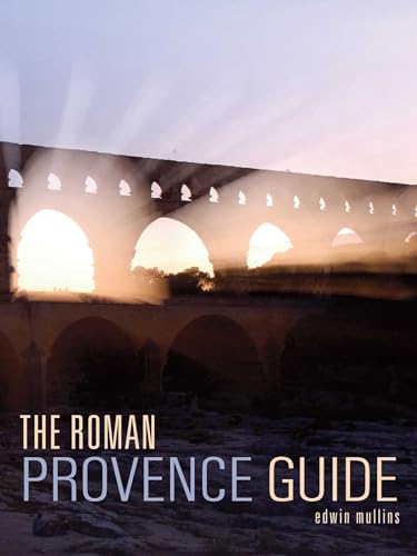 Stock image for The Roman Provence Guide for sale by Better World Books