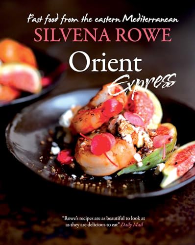 Stock image for Orient Express : Fast Food from the Eastern Mediterranean for sale by Better World Books