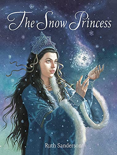 Beispielbild fr The Snow Princess zum Verkauf von Better World Books