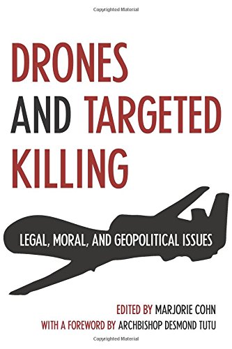 Stock image for Drones and Targeted Killing: Legal, Moral, and Geopolitical Issues for sale by ThriftBooks-Dallas