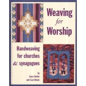 Stock image for Weaving For Worship: Handweaving For Churches & Synagogues for sale by Munster & Company LLC, ABAA/ILAB