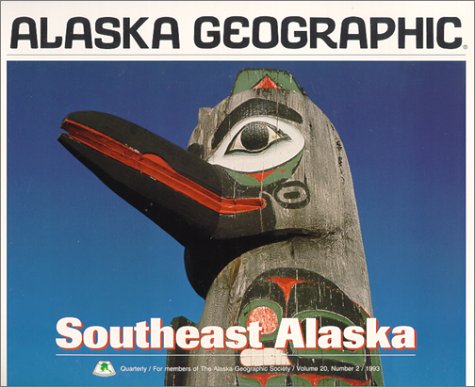 9781566610100: Southeast Alaska (Alaska Geographic) [Idioma Ingls]