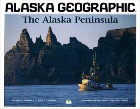 Alaska Peninsula (Alaska Geographic,)