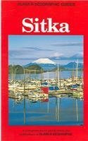 Stock image for Sitka;Alaska Geographic (Alaska Geographic Guides) for sale by SecondSale