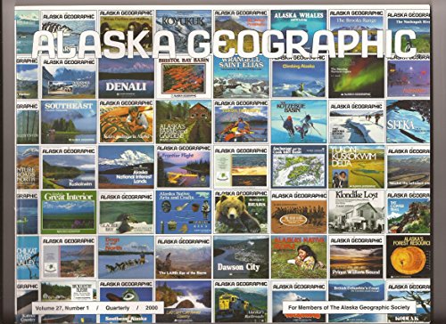 Beispielbild fr Best of Alaska Geographic: Our First 100 Issues zum Verkauf von Ergodebooks