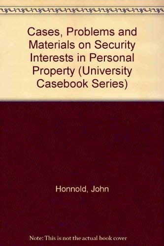 Beispielbild fr Cases, Problems and Materials on Security Interests in Personal Property (University Casebook Series) zum Verkauf von HPB-Red