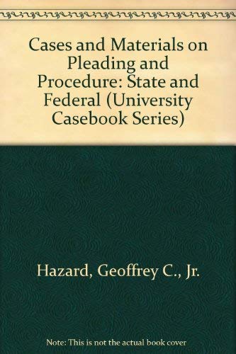 Imagen de archivo de Cases and Materials on Pleading and Procedure: State and Federal (University Casebook Series) a la venta por Anderson Book