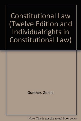 Stock image for 1994 Supplement to Constitutional Law, Twelfth Edition and Individual Rights in Constitutional Law, Fifth Edition for sale by Better World Books