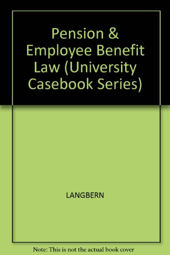 Imagen de archivo de Pension and Employee Benefit Law (University Casebook Series) a la venta por Wonder Book