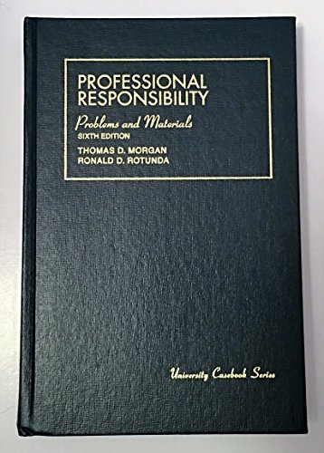 Stock image for Problems and Materials on Professional Responsibility : Problems and Materials for sale by Better World Books