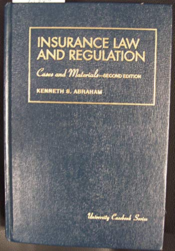 9781566622554: Insurance Law and Regulation: Cases and Materials (University Casebook)
